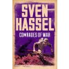 Comrades of War (Hassel Sven)(Brožovaná) Comrades of War (Hassel Sven)(Brožovaná)