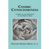 Cosmic Consciousness (Bucke,Richard,Maurice)() Cosmic Consciousness (Bucke,Richard,Maurice)()