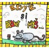 Když si prdne myš… - Saša Gr. a kolektív, Mikuláš Olšiak (ilustrátor) Když si prdne myš… - Saša Gr. a kolektív, Mikuláš Olšiak (ilustrátor)