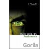 Frankenstein - Mary Shelley Frankenstein - Mary Shelley