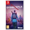 Dysmantle (Switch) Dysmantle (Switch)