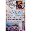 New Byzantines New Byzantines