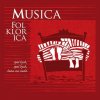 Musica Folklorica: Spal bych, spal bych, žena mi nedá - CD Musica Folklorica: Spal bych, spal bych, žena mi nedá - CD