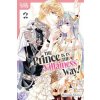 The Prince Is in the Villainess' Way!, Volume 2 The Prince Is in the Villainess' Way!, Volume 2