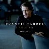 Francis Cabrel - L'Essentiel 1977-2017 (Remastered) (3 CD) Francis Cabrel - L'Essentiel 1977-2017 (Remastered) (3 CD)