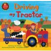 Driving My Tractor - Jan Dobbins Driving My Tractor - Jan Dobbins