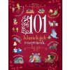 101 klasických rozprávok - Chiara Cioni, Sara Torretta 101 klasických rozprávok - Chiara Cioni, Sara Torretta