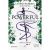 Powerful. Ombre e mistero. Una storia di Powerless (Lauren Roberts)(Brožovaná) Powerful. Ombre e mistero. Una storia di Powerless (Lauren Roberts)(Brožovaná)