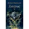 Zaklínač V. : Křest ohněm - Andrzej Sapkowski Zaklínač V. : Křest ohněm - Andrzej Sapkowski