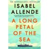 A Long Petal of the Sea - Isabel Allende, Bloomsbury Publishing A Long Petal of the Sea - Isabel Allende, Bloomsbury Publishing