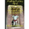 Puma Punku and Tiwanaku: Strangest Ancient Place on Earth? (Brien Foerster Bsc)() Puma Punku and Tiwanaku: Strangest Ancient Place on Earth? (Brien Foerster Bsc)()