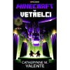 Minecraft Vetřelci - Valente Catherynne Minecraft Vetřelci - Valente Catherynne