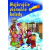 Najkrajšie vianočné koledy