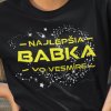 Tričko s potlačou NAJLEPŠIA BABKA Pánsky Čierna M Tričko s potlačou NAJLEPŠIA BABKA Pánsky Čierna M