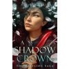 A Shadow Crown - The Halfling Saga 2 A Shadow Crown - The Halfling Saga 2