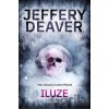 Iluze - Jeffery Deaver Iluze - Jeffery Deaver