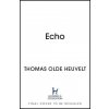 Thomas Olde Heuvelt - Echo