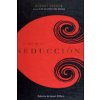 El arte de la seducción (Robert Greene,Carmen Martínez Gimeno)(Brožovaná) El arte de la seducción (Robert Greene,Carmen Martínez Gimeno)(Brožovaná)