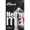 Neßer ma - Nina Krausová Neßer ma - Nina Krausová