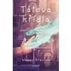 Tátova křídla - Nancy Králová Tátova křídla - Nancy Králová