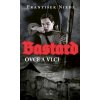 Bastard - ovce a vlci - František Niedl Bastard - ovce a vlci - František Niedl