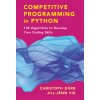 Competitive Programming in Python (Durr Christoph Durr,Vie Jill-Jenn Vie)(Brožovaná) Competitive Programming in Python (Durr Christoph Durr,Vie Jill-Jenn Vie)(Brožovaná)