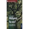 Milyen fa ez? (Joachim Mayer)(Pevná) Milyen fa ez? (Joachim Mayer)(Pevná)