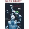 DC Comics Dark Night: A True Batman Story DC Comics Dark Night: A True Batman Story