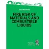 Fire Risk of Materials and Combustible Liquids - Martinka Jozef Fire Risk of Materials and Combustible Liquids - Martinka Jozef