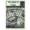 The Well of Frogs The Well of Frogs