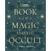 National Geographic Book of Magic and the Occult (Pevná) National Geographic Book of Magic and the Occult (Pevná)
