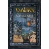 Černá sága - Vaňková Ludmila Černá sága - Vaňková Ludmila