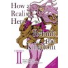 How a Realist Hero Rebuilt the Kingdom (Manga): Omnibus 2 How a Realist Hero Rebuilt the Kingdom (Manga): Omnibus 2
