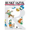 Ruský jazyk pre 5. ročník základných škôl - učebnica - Glendová Valentína Ruský jazyk pre 5. ročník základných škôl - učebnica - Glendová Valentína
