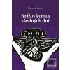 Krížová cesta všedných d… (Clarence Enzler) Krížová cesta všedných d… (Clarence Enzler)
