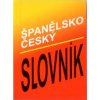 Slovník španělsko český - Tobiáš – kolektiv Slovník španělsko český - Tobiáš – kolektiv