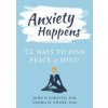 Anxiety Happens Anxiety Happens
