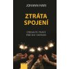 Ztráta spojení - Johann Hari Ztráta spojení - Johann Hari