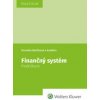 Finančný systém - Kornélia Beličková Finančný systém - Kornélia Beličková