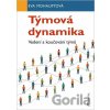 Týmová dynamika - Eva Mohauptová, Dominika Kadeřábková (ilustrátor) Týmová dynamika - Eva Mohauptová, Dominika Kadeřábková (ilustrátor)