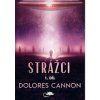 Strážci 1. díl (2.vyd.) - Dolores Cannon Strážci 1. díl (2.vyd.) - Dolores Cannon