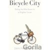 Bicycle City - Dan Piatkowski Bicycle City - Dan Piatkowski