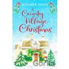 A Country Village Christmas - Suzanne Snow A Country Village Christmas - Suzanne Snow