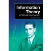 Information Theory (James V. Stone)(Brožovaná) Information Theory (James V. Stone)(Brožovaná)