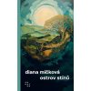 Ostrov stínů - Diana Míčková Ostrov stínů - Diana Míčková