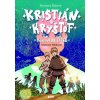 Kristián a Kryštof Kristián a Kryštof