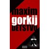 Detstvo (Maxim Gorkij) Detstvo (Maxim Gorkij)