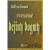 Stručné dejiny dogmy - Adolf von Harnack Stručné dejiny dogmy - Adolf von Harnack
