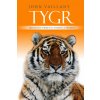 Tygr - John Vaillant Tygr - John Vaillant