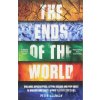 The Ends of the World - Peter Brannen The Ends of the World - Peter Brannen